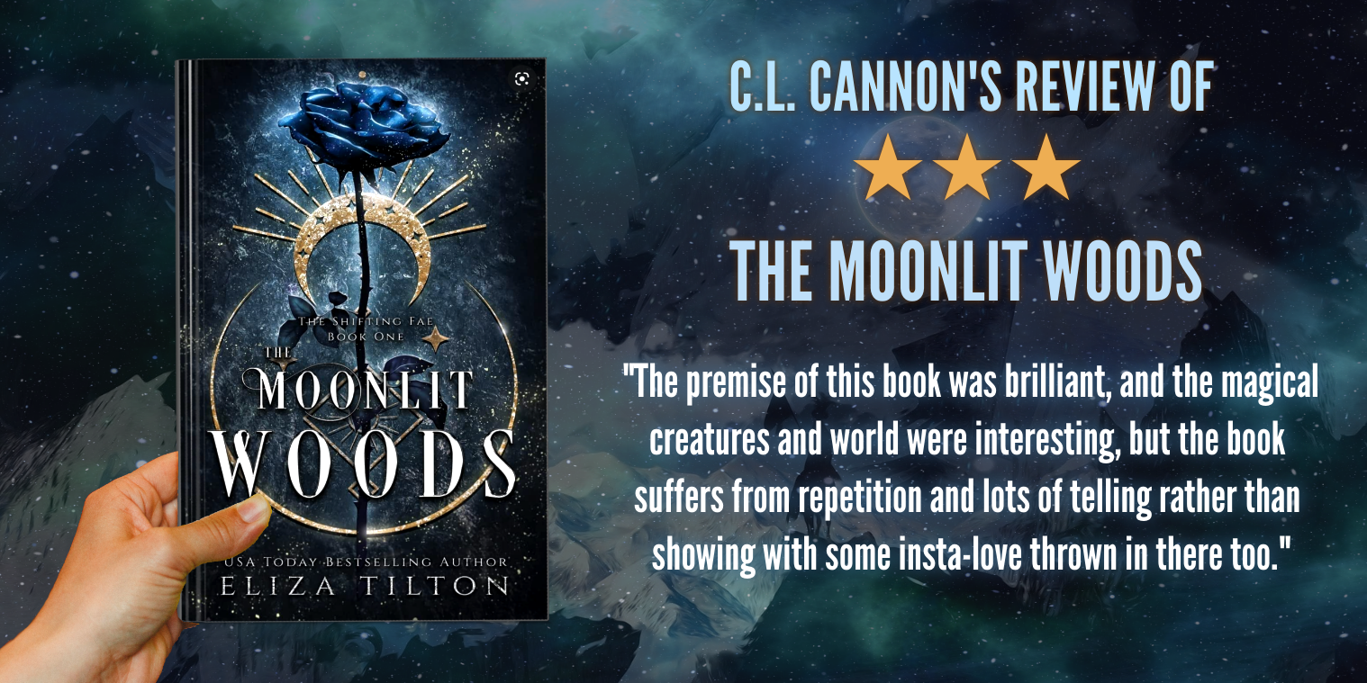 My Review Moonlit Woods by Eliza Tilton » C.L. Cannon | Fantasy Author